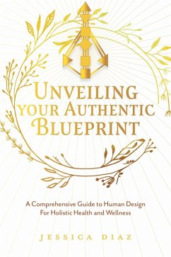 Cover Unveiling Your Authentic Blueprint (eBook, ePUB)