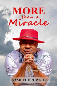 More than a Miracle (eBook, ePUB) - Brown, Samuel
