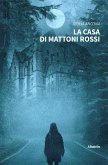 La casa di mattoni rossi (eBook, ePUB)