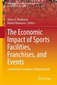 The Economic Impact of Sports Facilities, Franchises, and Events (eBook, PDF)