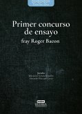 Primer concurso de ensayo fray Roger Bacon (eBook, PDF)