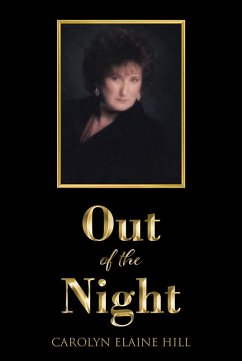 Out of the Night (eBook, ePUB) - Hill, Carolyn Elaine