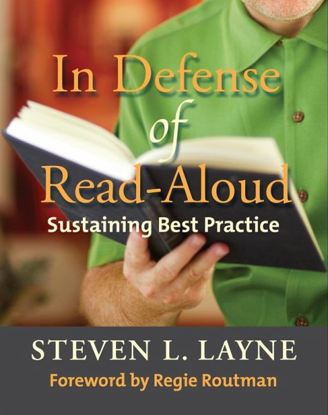In Defense of Read-Aloud (eBook, ePUB) In Defense of Read-Aloud (eBook, ePUB)