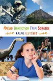 Making Nonfiction from Scratch (eBook, ePUB)