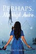 Perhaps, Miss Hazel Ansbro (eBook, ePUB) - Bild 1