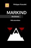 Markind Archives Mécatombes (eBook, ePUB)