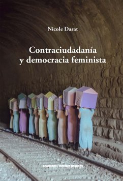 Contraciudadanía y democracia feminista (eBook, ePUB) - Darat, Nicole