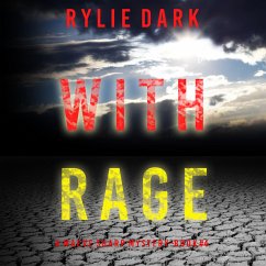 With Rage (A Maeve Sharp FBI Suspense Thriller—Book Four) (MP3-Download) - Dark, Rylie