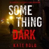 Something Dark (A Lauren Lamb FBI Thriller—Book Four) (MP3-Download)