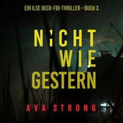Cover Nicht wie gestern (Ein Ilse-Beck-Thriller – Band 3) (MP3-Download)