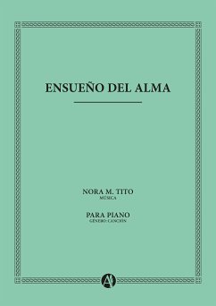 Ensueño del Alma (eBook, ePUB) - Tito, Nora Mabel