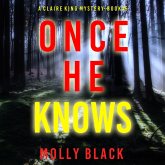 Once He Knows (A Claire King FBI Suspense Thriller—Book Five) (MP3-Download)