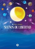 Sueños de Libertad (eBook, ePUB)