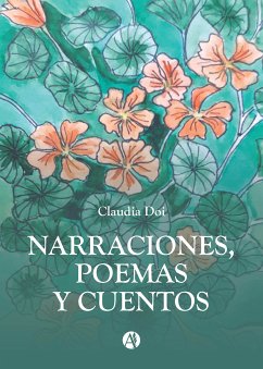 Narraciones, poemas y cuentos por Claudia Doi (eBook, ePUB) - Doi, Claudia