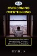 Overcoming Overthinking (eBook, ePUB) - Bild 1