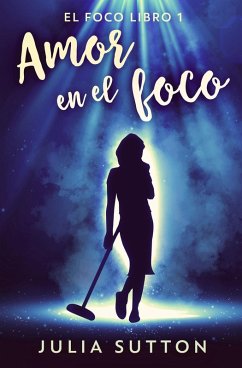 Cover Amor en el foco (eBook, ePUB)