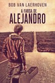 A Farsa de Alejandro (eBook, ePUB) A Farsa de Alejandro (eBook, ePUB)