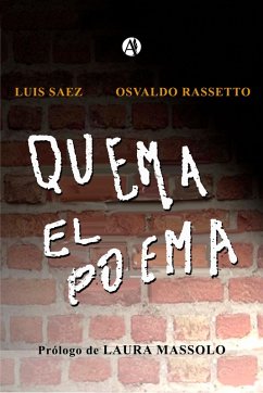Quema el poema (eBook, ePUB) - Sáez, Luis; Rassetto, Osvaldo