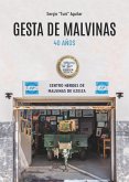 Gesta de Malvinas. 40 años. (eBook, ePUB)
