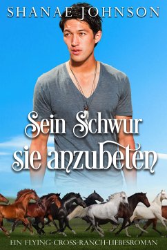 Sein Schwur, sie anzubeten (eBook, ePUB) - Johnson, Shanae