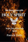 My Encounters with the Holy Spirit (eBook, ePUB)