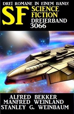 Science Fiction Dreierband 3066 (eBook, ePUB) - Bekker, Alfred