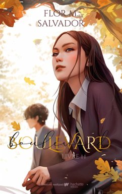 Boulevard - livre 2 (eBook, ePUB) - Salvador, Flor M.