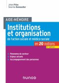 Aide-Mémoire - Institutions et organisation de l'action sociale et médico-sociale - 6e ed. (eBook, ePUB)