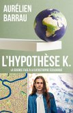L'Hypothèse K (eBook, ePUB)