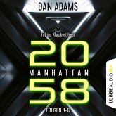 Manhattan 2058, Sammelband: Folgen 1-6 (MP3-Download)