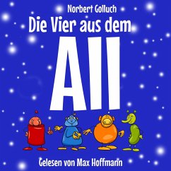 Die Vier aus dem All (MP3-Download) - Golluch, Norbert