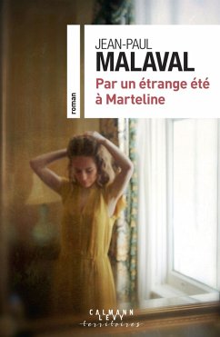 Par un étrange été à Marteline (eBook, ePUB) - Malaval, Jean-Paul