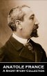 Anatole France - A Short Story... - Bild 1