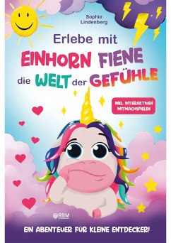 Erlebe mit Einhorn Fiene die Welt der Gefühle (eBook, ePUB) - Lindenberg, Sophie