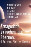 Armageddon zwischen den Sternen: 6 Science Fiction Romane (eBook, ePUB)