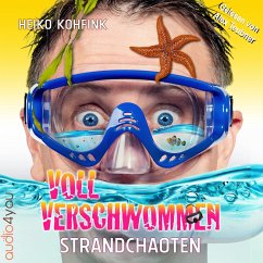 Voll verschwommen: Strandchaoten (MP3-Download) - Kohfink, Heiko