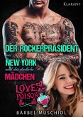 Der Rockerpräsident aus New York und das deutsche Mädchen (eBook, ePUB)