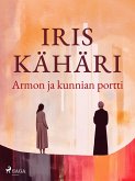 Armon ja kunnian portti (eBook, ePUB)