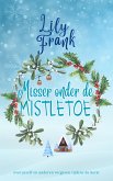 Misser onder de mistletoe (eBook, ePUB)