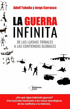 La guerra infinita (eBook, ePUB) - Tobeña, Adolf; Carrasco, Jorge