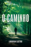 O Caminho (eBook, ePUB)