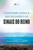 Contemplando e Anunciando os Sinais do Reino (eBook, ePUB)