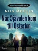 När Djävulen kom till Österlen (eBook, ePUB) När Djävulen kom till Österlen (eBook, ePUB)