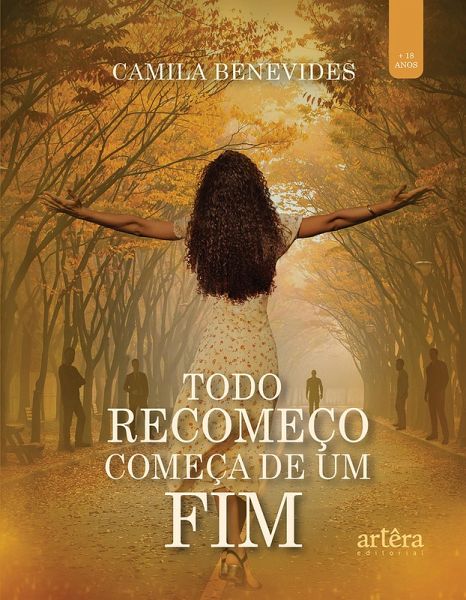 Todo Recomeço Começa de Um Fim (eBook, ePUB) Todo Recomeço Começa de Um Fim (eBook, ePUB)