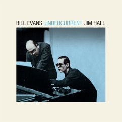 Undercurrent - Bill Evans,Jim Hall