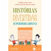 Histórias divertidas supermercadistas (eBook, ePUB) Histórias divertidas supermercadistas (eBook, ePUB)