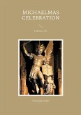 Michaelmas Celebration (eBook, ePUB) Michaelmas Celebration (eBook, ePUB)