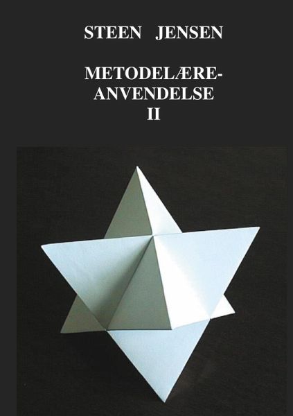 Metodelære-anvendelse II (eBook, PDF) Metodelære-anvendelse II (eBook, PDF)