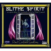 Blithe Spirit: An Opera After The Improbable Farce