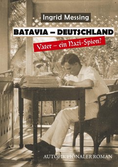 Batavia Deutschland (eBook, ePUB) - Messing, Ingrid